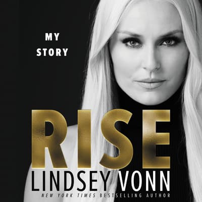 Rise by Lindsey Vonn audiobook