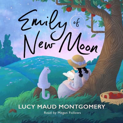 Emily of New Moon by L. M. Montgomery audiobook