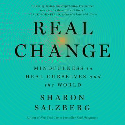 Real Change by Sharon Salzberg audiobook