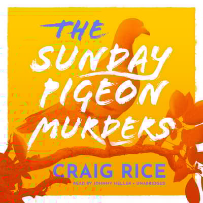 The Sunday Pigeon Murders by Randolph Craig audiobook