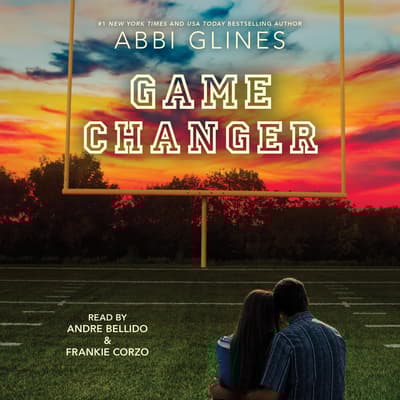 Game Changer by Abbi Glines audiobook