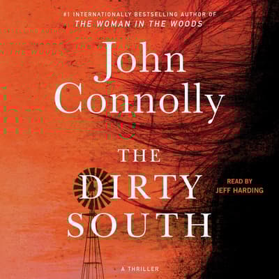 The Dirty South by John Connolly audiobook