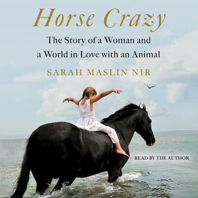 Horse Crazy by Sarah Maslin Nir audiobook