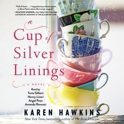 A Cup of Silver Linings by Karen Hawkins audiobook