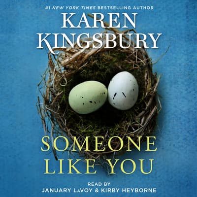 Someone Like You by Karen Kingsbury audiobook