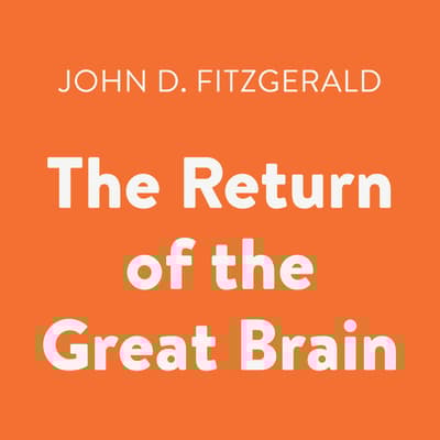 The Return of the Great Brain by John D. Fitzgerald audiobook