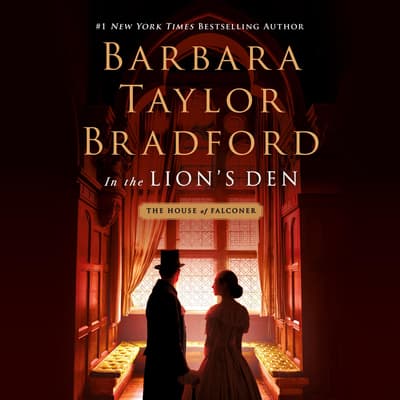 In the Lion's Den by Barbara Taylor Bradford audiobook
