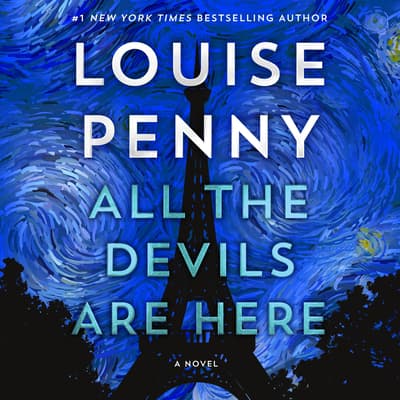 All the Devils Are Here by Louise Penny audiobook