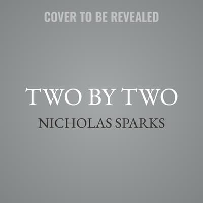 Two by Two by Nicholas Sparks audiobook