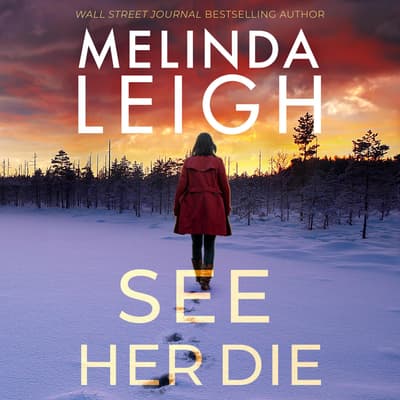 See Her Die by Melinda Leigh audiobook