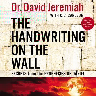 The Handwriting on the Wall by David Jeremiah audiobook
