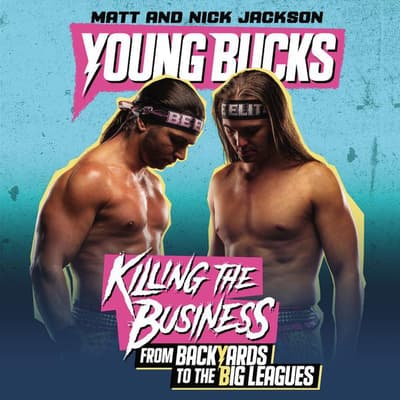 Young Bucks by Matt Jackson audiobook