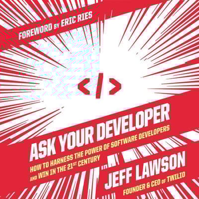 Ask Your Developer by Jeff Lawson audiobook