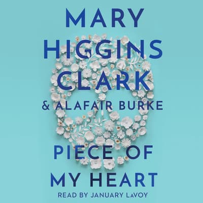 Piece of My Heart by Mary Higgins Clark audiobook
