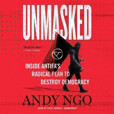 Unmasked by Andy Ngo audiobook