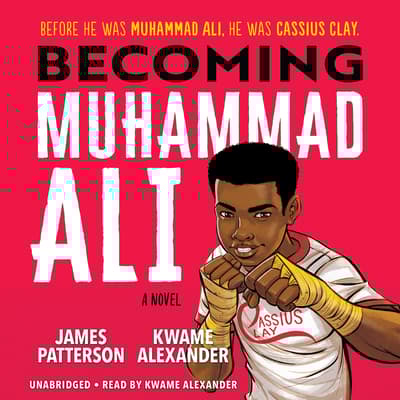 Becoming Muhammad Ali by James Patterson audiobook