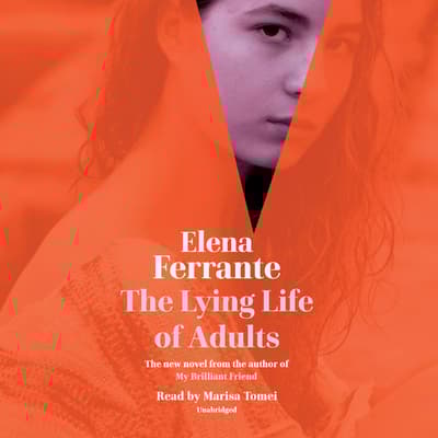The Lying Life of Adults by Elena Ferrante audiobook