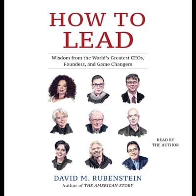 How to Lead by David M. Rubenstein audiobook