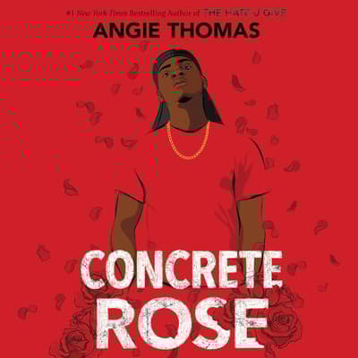 Concrete Rose by Angie Thomas audiobook