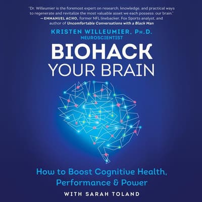 Biohack Your Brain by Kristen Willeumier audiobook