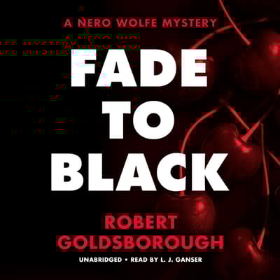 Fade to Black by Robert Goldsborough audiobook
