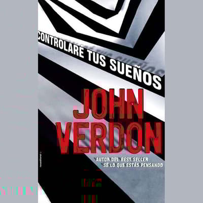 Controlaré tus sueños by John Verdon audiobook