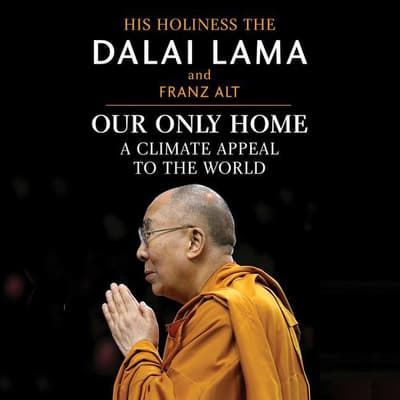Our Only Home by Dalai Lama audiobook