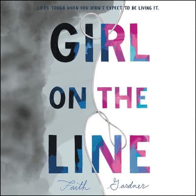 Girl on the Line by Faith Gardner audiobook