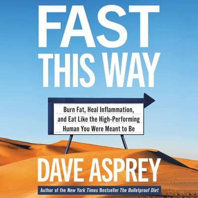 Fast This Way by Dave Asprey audiobook