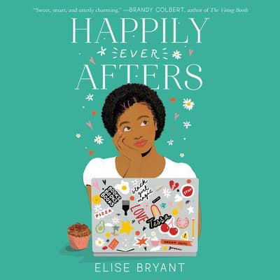 Happily Ever Afters by Elise Bryant audiobook