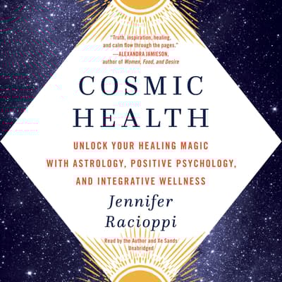 Cosmic Health by Jennifer Racioppi audiobook