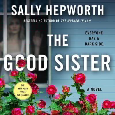 The Good Sister by Sally Hepworth audiobook