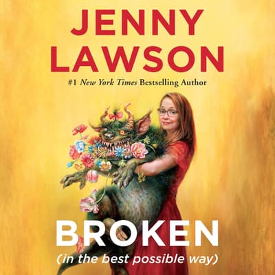Broken (in the best possible way) by Jenny Lawson audiobook