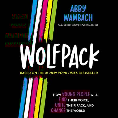 Wolfpack (Young Readers Edition) by Abby Wambach audiobook