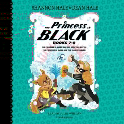 The Princess in Black, Books 7-8 by Shannon Hale audiobook