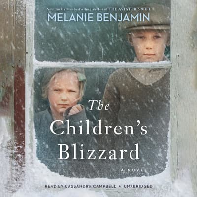 The Children's Blizzard by Melanie Benjamin audiobook