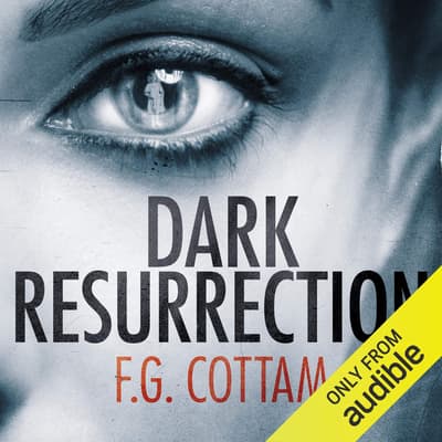 Dark Resurrection by F. G. Cottam audiobook