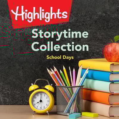 Storytime Collection: School Days by Valerie Houston audiobook