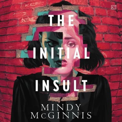 The Initial Insult by Mindy McGinnis audiobook