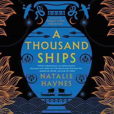 A Thousand Ships by Natalie Haynes audiobook