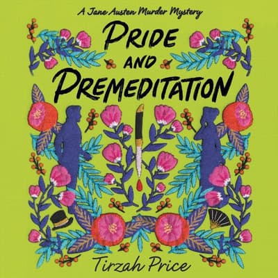 Pride and Premeditation by Tirzah Price audiobook