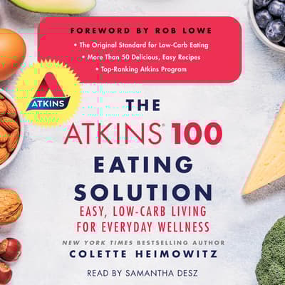 The Atkins 100 Eating Solution by Colette Heimowitz audiobook