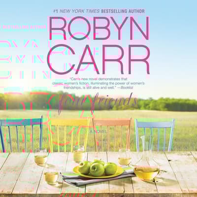 Four Friends by Robyn Carr audiobook