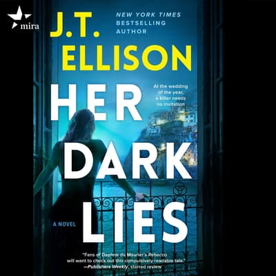 Her Dark Lies by J. T. Ellison audiobook