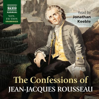 Confessions by Jean-Jacques Rousseau audiobook