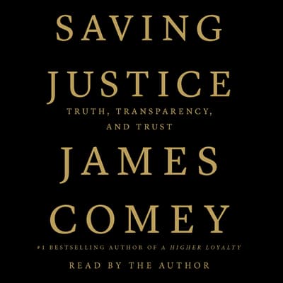 Saving Justice by James Comey audiobook