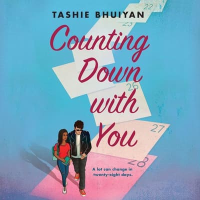 Counting Down with You by Tashie Bhuiyan audiobook
