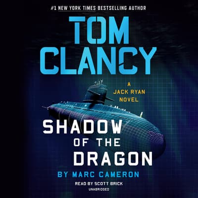 Tom Clancy Shadow of the Dragon by Marc Cameron audiobook