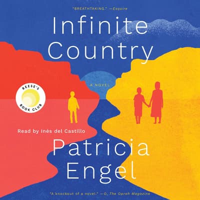 Infinite Country by Patricia Engel audiobook