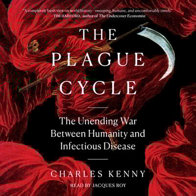 The Plague Cycle by Charles Kenny audiobook